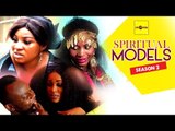 Spiritual Models 2 - 2015 Latest Nigerian Nollywood Movies