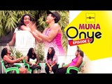 Muna Onye (Episode 2) - Nigerian Nollywood Movies