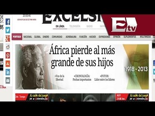 Nelson Mandela falleció, cobertura especial en Portal de Excélsior / Andrea Newman