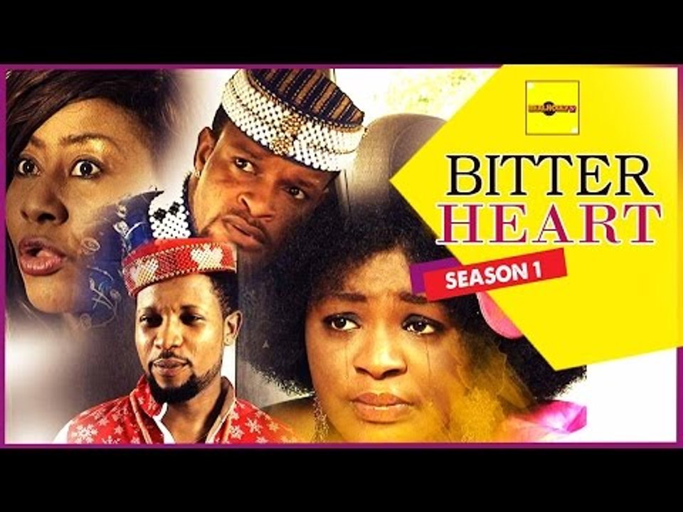 Bitter Heart 1 - Nigerian Nollywood Movies - video Dailymotion