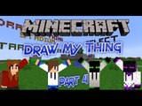 Minecraft Minigames | Draw My Thing (Part 4)