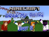 Minecraft Minigames | Draw My Thing (Part 5)