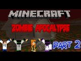 Minecraft Minigames | Zombie Apocalypse (Part 2)
