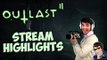 MAMACITA!!! - Outlast 2 Gameplay Stream Highlights #1