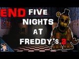 Five Nights at Freddy's 2 Gameplay - Let's Play - End (NOPE NOPE NOPE!!!) - [60 FPS]