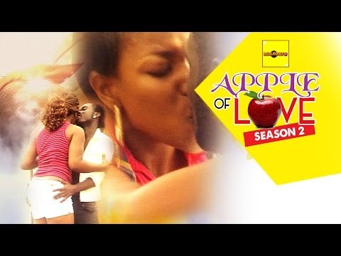 Apple Of Love 2 - Latest Nigerian Nollywood/Ghallywood Movies