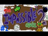 The Impossible Quiz 2 Lets Play - Part 2 (CHRIS BROWN!) - [Walkthrough / Playthrough]