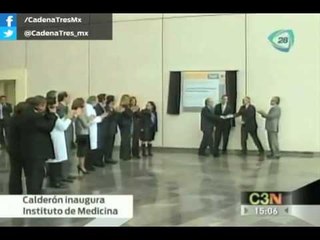 Inaugura Calderón el Instituto de Medicina Genómica