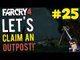 Far Cry 4 - Let's Claim an Outpost #25 - (Using MORTARS!!!)
