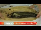 Tamales vegetarianos. Cocinemos Juntos