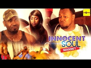2016 Latest Nigerian Nollywood Movies - Innocent Soul 1