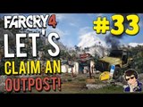 Far Cry 4 - Let's Claim an Outpost #33 - (Using car and pistol!!!)