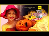 Nigerian Nollywood Movies - The Demon In Her 3