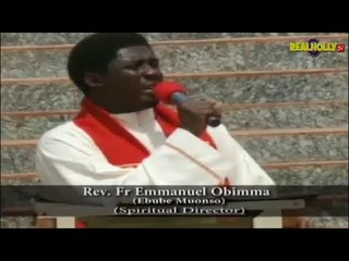 Deliverence Service With Rev Fr Emmanuel Obimma (Ebube Muonso)
