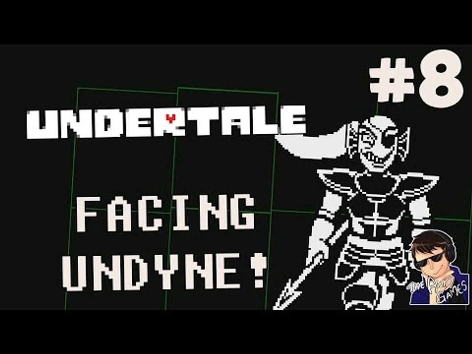 Undertale Gameplay - Let's Play #8 - (FACING UNDYNE!!!) - [Walkthrough/Playthrough]