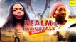 Latest Nigerian Nollywood Movies - Realm Of Immortals 1