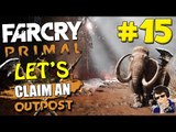 Far Cry Primal - Let's Claim an Outpost #15 - (MAMMOTH RIDING AND CLUBBING!!!)
