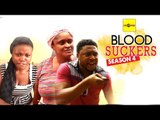 Latest Nigerian Nollywood Movies - Blood Suckers 4
