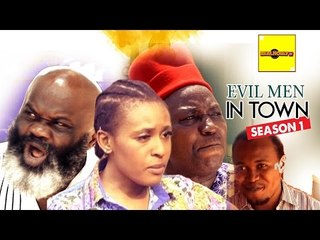 Nigerian Nollywood Movies - Evil Men In Town 1