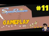 Speedrunners Gameplay - Let's Play - #11 (I SCREWED UP!!!) - [60 FPS]