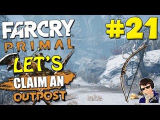 Far Cry Primal - Let's Claim an Outpost #21 - (Weakest weapon on LOWEST MOUSE SENSITIVITY!!!)