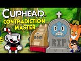 CONTRADICTION MASTER!!! - Cuphead Expert Mode Gameplay - Funny Highlights