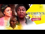 Latest Nigerian Movies - Women's Cult 3