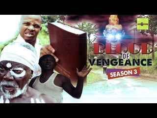 Nigerian Nollywood Movies - Blood Of Vengeance 3