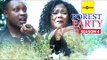 Latest Nigerian Nollywood Movies - Forest Party 4