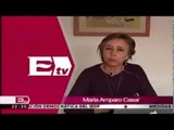 María Amparo Casar dice... impuestos en México / Titulares de la noche