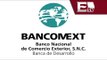 Bancomext extiende líneas de crédito para turismo en México / Dinero con Dario Celis
