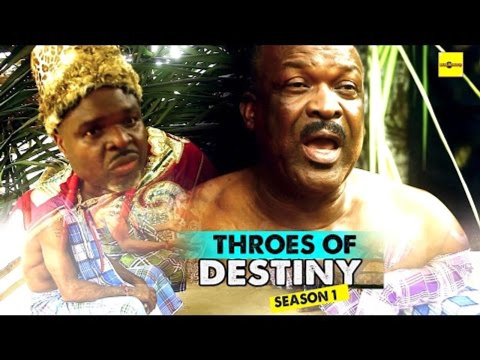 2016 Latest Nigerian Nollywood Movies - Throes Of Destiny 1