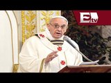 Papa Francisco arremete contra 'mercaderes de carne humana' / Titulares con Vianey Esquinca
