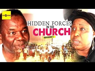 Latest Nollywood Movies - Hidden Forces In The Church 1
