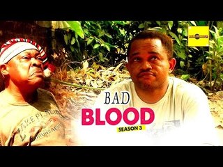 Latest Nollywood Movies - Bad Blood 3