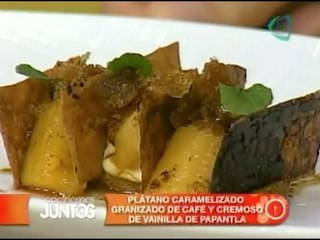 Receta de plátano caramelizado gratinado de café y cremosos de vainilla de Papantla