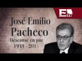 Muere el escritor José Emilio Pacheco por un paro cadiorespiratorio/ Titulares de la tarde