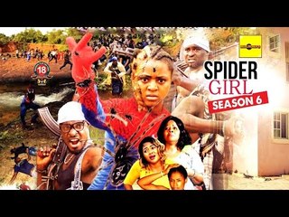 2016 Latest Nigerian Nollywood Movies - Spider Girl 6