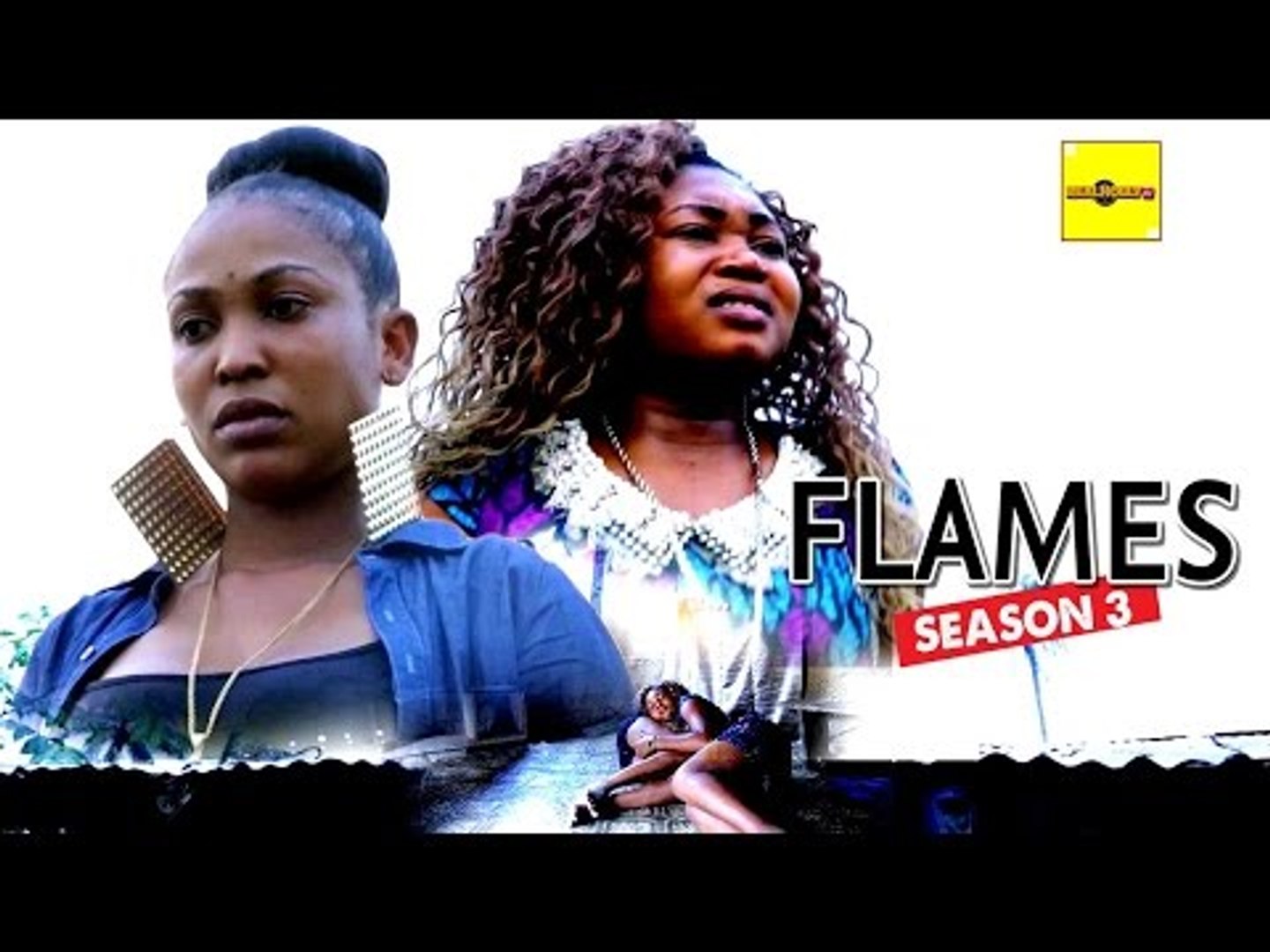 Latest Nigerian Nollywood Movies - Flames 3