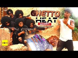 2016 Latest Nollywood Movies - Ghetto Heat 5