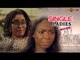 Nigerian Nollywood Movies - Single Ladies  3
