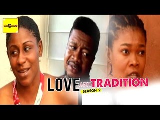 Nigerian Nollywood Movies - Love And Tradition 2