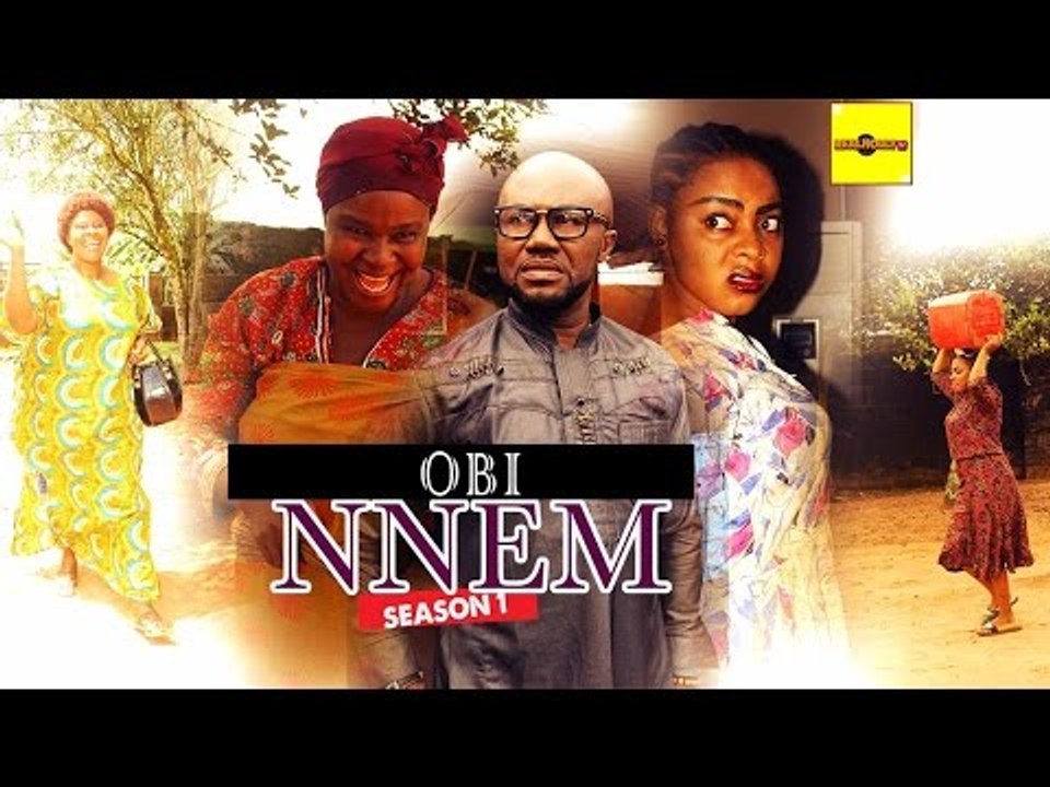 2016 Latest Nollywood Movies - Obi Nnem 1
