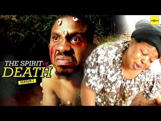 Nigerian Nollywood  Movies - The Spirit Of Death 2