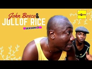 Nigerian Nollywood Movies - Johnbosco And Jollof Rice 2