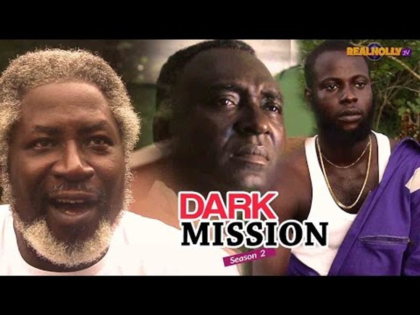 Nigerian Nollywood Movies - Dark Mission 2