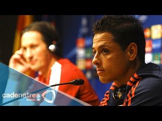 Javier Hernández ansioso por enfrentar al Barcelona en Champions