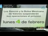 Suspenden actividades bancos el 4 de febrero por día feriado