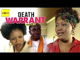Nigerian Nollywood Movies - Death Warrant 2