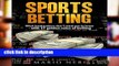 Popular SPORTS BETTING: What Bookmakers Don t Want You To Know With 17 Golden Rules Of Betting